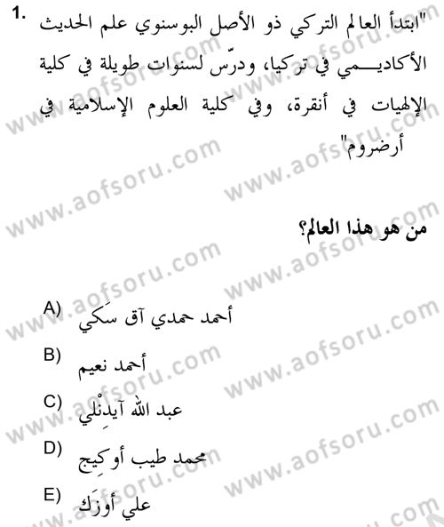 Hadis Tarihi ve Usulü Dersi 2021 - 2022 Yılı Yaz Okulu Sınav Soruları 1. Soru