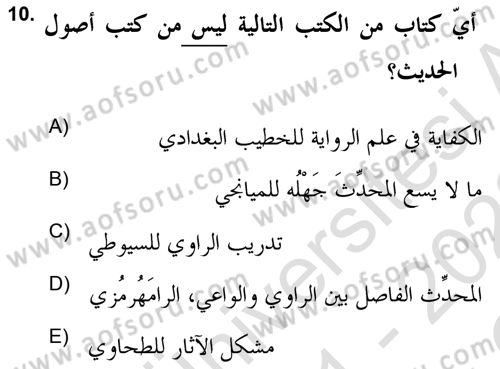 Hadis Tarihi ve Usulü Dersi 2021 - 2022 Yılı Yaz Okulu Sınav Soruları 10. Soru