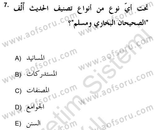 Hadis Tarihi ve Usulü Dersi 2021 - 2022 Yılı Yaz Okulu Sınav Soruları 7. Soru