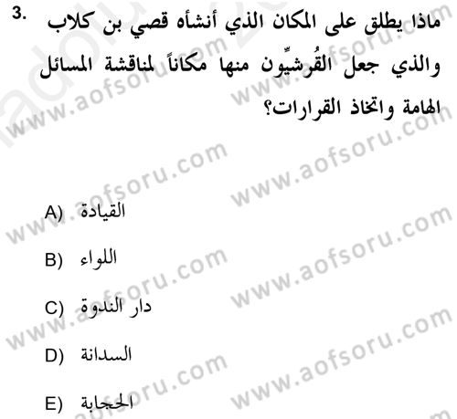İlk Dönem İslam Tarihi Dersi Ara Sınavı Deneme Sınav Soruları 3. Soru