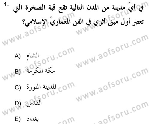 İslam Sanatları Tarihi Dersi 2018 - 2019 Yılı Yaz Okulu Sınav Soruları 1. Soru