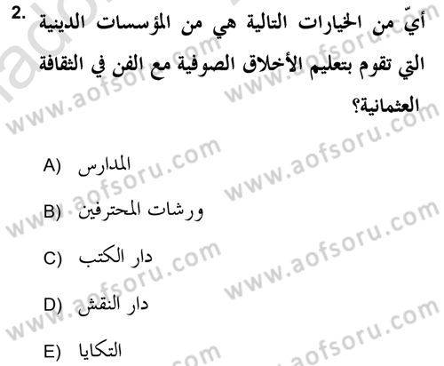 İslam Sanatları Tarihi Dersi 2019 - 2020 Yılı (Vize) Ara Sınav Soruları 2. Soru
