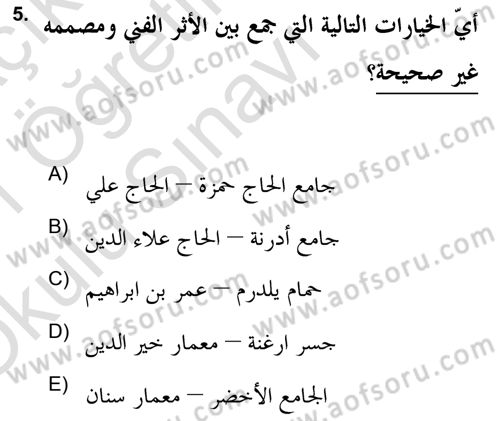 İslam Sanatları Tarihi Dersi 2020 - 2021 Yılı Yaz Okulu Sınav Soruları 5. Soru