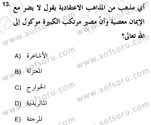 Kelam’a Giriş Dersi 2018 - 2019 Yılı (Vize) Ara Sınav Soruları 13. Soru