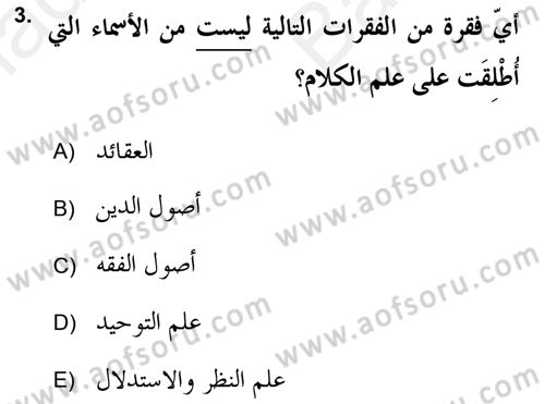 Kelam’a Giriş Dersi 2018 - 2019 Yılı (Vize) Ara Sınav Soruları 3. Soru