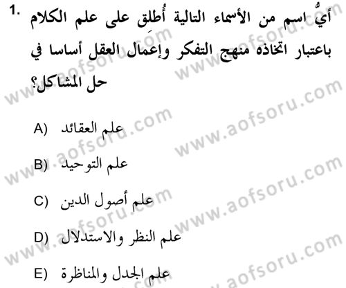 Kelam’a Giriş Dersi 2018 - 2019 Yılı (Final) Dönem Sonu Sınav Soruları 1. Soru