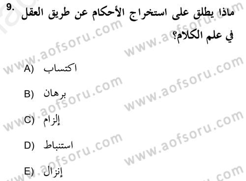 Kelam’a Giriş Dersi 2018 - 2019 Yılı (Final) Dönem Sonu Sınav Soruları 9. Soru