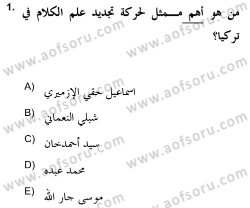 Kelam’a Giriş Dersi 2018 - 2019 Yılı Yaz Okulu Sınav Soruları 1. Soru