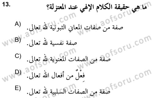 Kelam’a Giriş Dersi 2021 - 2022 Yılı (Vize) Ara Sınav Soruları 13. Soru
