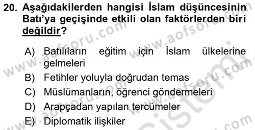 İslam Düşünce Tarihi Dersi 2022 - 2023 Yılı (Final) Dönem Sonu Sınav Soruları 20. Soru