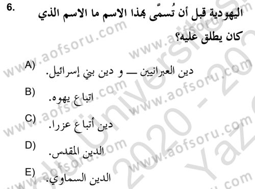 Yaşayan Dünya Dinleri Dersi 2020 - 2021 Yılı Yaz Okulu Sınav Soruları 6. Soru