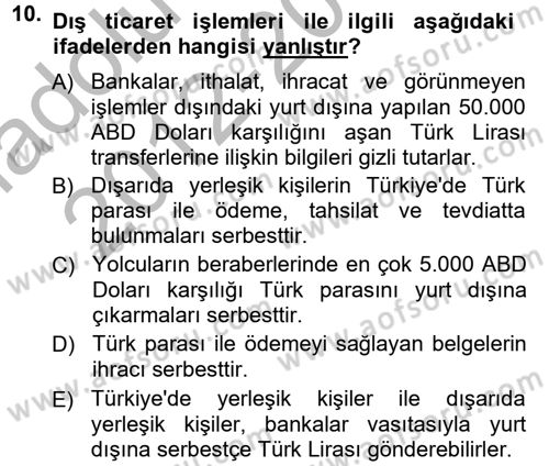 Dış Ticaret İşlemleri Dersi 2012 - 2013 Yılı (Vize) Ara Sınav Soruları 10. Soru