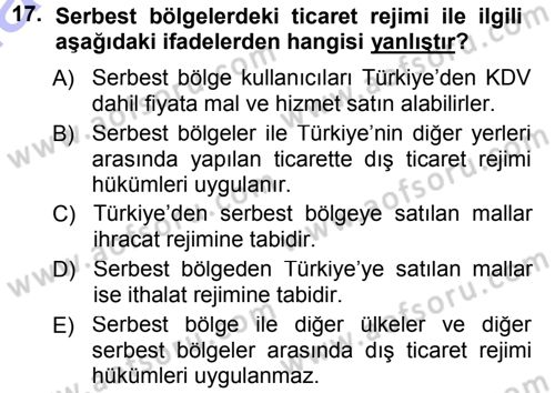 Dış Ticaret İşlemleri Dersi 2012 - 2013 Yılı (Final) Dönem Sonu Sınav Soruları 17. Soru