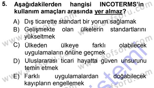 Dış Ticaret İşlemleri Dersi 2012 - 2013 Yılı (Final) Dönem Sonu Sınav Soruları 5. Soru