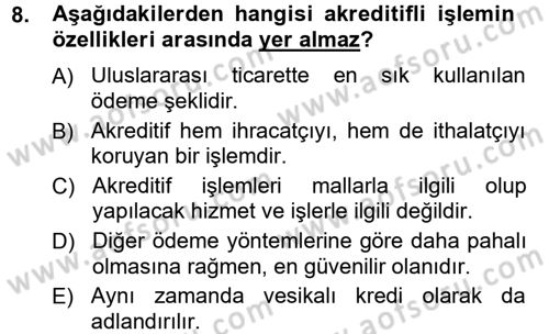 Dış Ticaret İşlemleri Dersi 2012 - 2013 Yılı (Final) Dönem Sonu Sınav Soruları 8. Soru