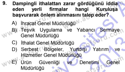 Dış Ticaret İşlemleri Dersi 2012 - 2013 Yılı (Final) Dönem Sonu Sınav Soruları 9. Soru