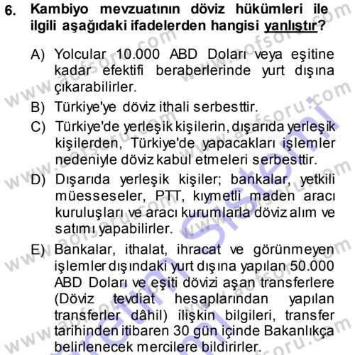 Dış Ticaret İşlemleri Dersi 2013 - 2014 Yılı (Vize) Ara Sınav Soruları 6. Soru