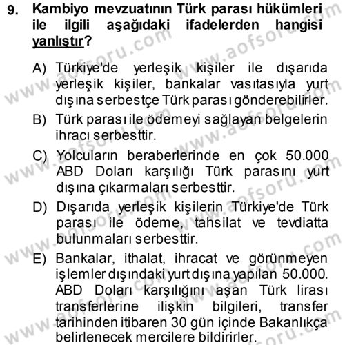 Dış Ticaret İşlemleri Dersi 2013 - 2014 Yılı (Vize) Ara Sınav Soruları 9. Soru