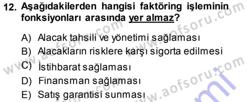 Dış Ticaret İşlemleri Dersi 2013 - 2014 Yılı (Final) Dönem Sonu Sınav Soruları 12. Soru