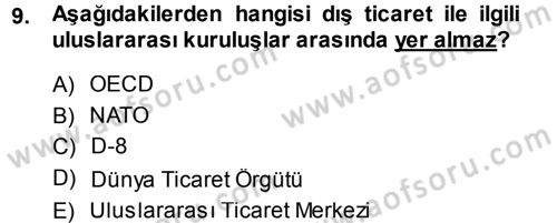 Dış Ticaret İşlemleri Dersi 2013 - 2014 Yılı (Final) Dönem Sonu Sınav Soruları 9. Soru