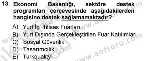 Dış Ticaret İşlemleri Dersi 2013 - 2014 Yılı Tek Ders Sınav Soruları 13. Soru