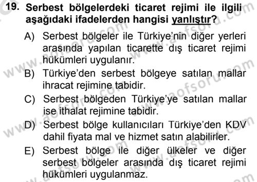Dış Ticaret İşlemleri Dersi 2013 - 2014 Yılı Tek Ders Sınav Soruları 19. Soru
