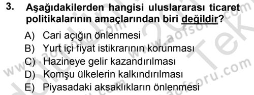 Dış Ticaret İşlemleri Dersi 2013 - 2014 Yılı Tek Ders Sınav Soruları 3. Soru