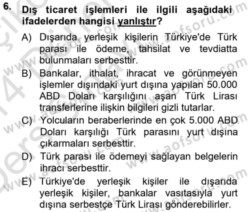 Dış Ticaret İşlemleri Dersi 2013 - 2014 Yılı Tek Ders Sınav Soruları 6. Soru