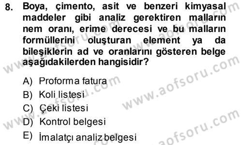 Dış Ticaret İşlemleri Dersi 2013 - 2014 Yılı Tek Ders Sınav Soruları 8. Soru