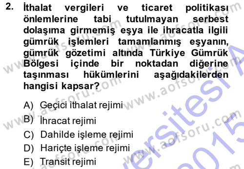 Dış Ticaret İşlemleri Dersi 2014 - 2015 Yılı (Vize) Ara Sınav Soruları 2. Soru