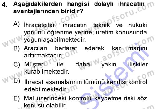 Dış Ticaret İşlemleri Dersi 2014 - 2015 Yılı (Vize) Ara Sınav Soruları 4. Soru