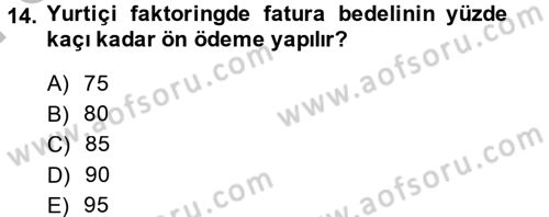 Dış Ticaret İşlemleri Dersi 2014 - 2015 Yılı (Final) Dönem Sonu Sınav Soruları 14. Soru