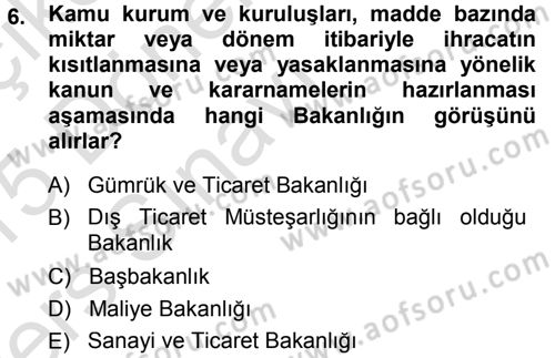 Dış Ticaret İşlemleri Dersi 2014 - 2015 Yılı Tek Ders Sınav Soruları 6. Soru