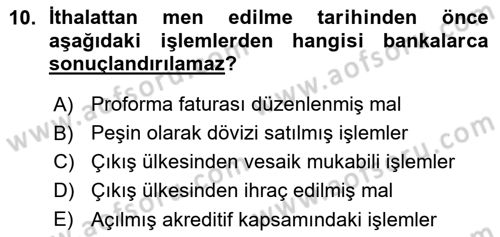 Dış Ticaret İşlemleri Dersi 2015 - 2016 Yılı (Vize) Ara Sınav Soruları 10. Soru