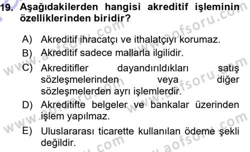 Dış Ticaret İşlemleri Dersi 2015 - 2016 Yılı (Vize) Ara Sınav Soruları 19. Soru