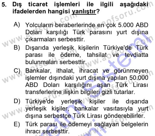 Dış Ticaret İşlemleri Dersi 2015 - 2016 Yılı (Vize) Ara Sınav Soruları 5. Soru