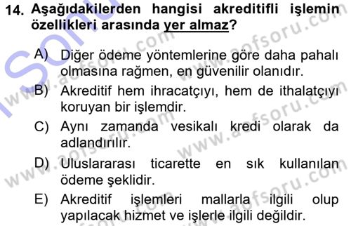 Dış Ticaret İşlemleri Dersi 2015 - 2016 Yılı (Final) Dönem Sonu Sınav Soruları 14. Soru