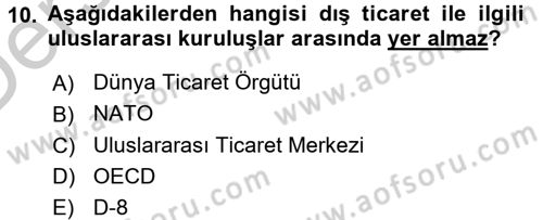 Dış Ticaret İşlemleri Dersi 2016 - 2017 Yılı 3 Ders Sınav Soruları 10. Soru