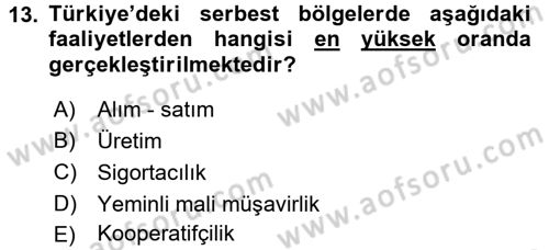 Dış Ticaret İşlemleri Dersi 2016 - 2017 Yılı 3 Ders Sınav Soruları 13. Soru