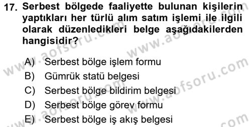 Dış Ticaret İşlemleri Dersi 2016 - 2017 Yılı 3 Ders Sınav Soruları 17. Soru