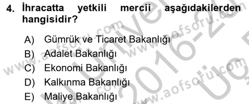 Dış Ticaret İşlemleri Dersi 2016 - 2017 Yılı 3 Ders Sınav Soruları 4. Soru