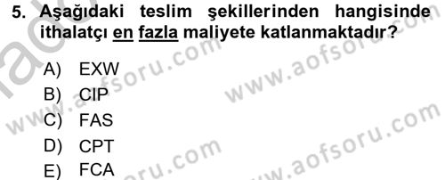 Dış Ticaret İşlemleri Dersi 2016 - 2017 Yılı 3 Ders Sınav Soruları 5. Soru