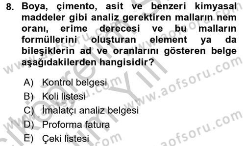 Dış Ticaret İşlemleri Dersi 2016 - 2017 Yılı 3 Ders Sınav Soruları 8. Soru