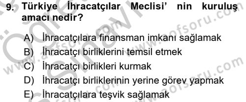 Dış Ticaret İşlemleri Dersi 2016 - 2017 Yılı 3 Ders Sınav Soruları 9. Soru