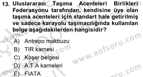 Dış Ticaret İşlemleri Dersi 2016 - 2017 Yılı (Vize) Ara Sınav Soruları 13. Soru