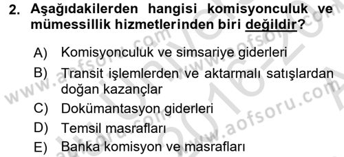 Dış Ticaret İşlemleri Dersi 2016 - 2017 Yılı (Vize) Ara Sınav Soruları 2. Soru