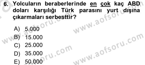 Dış Ticaret İşlemleri Dersi 2016 - 2017 Yılı (Vize) Ara Sınav Soruları 6. Soru