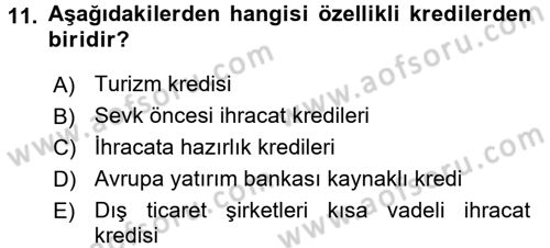 Dış Ticaret İşlemleri Dersi 2016 - 2017 Yılı (Final) Dönem Sonu Sınav Soruları 11. Soru
