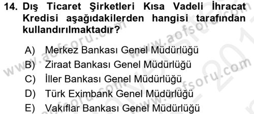 Dış Ticaret İşlemleri Dersi 2016 - 2017 Yılı (Final) Dönem Sonu Sınav Soruları 14. Soru