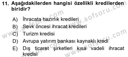 Dış Ticaret İşlemleri Dersi 2017 - 2018 Yılı 3 Ders Sınav Soruları 11. Soru